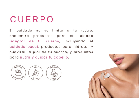 El cuidado no se limita a tu rostro.